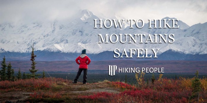 Hiking mountains risks nature hike hazards