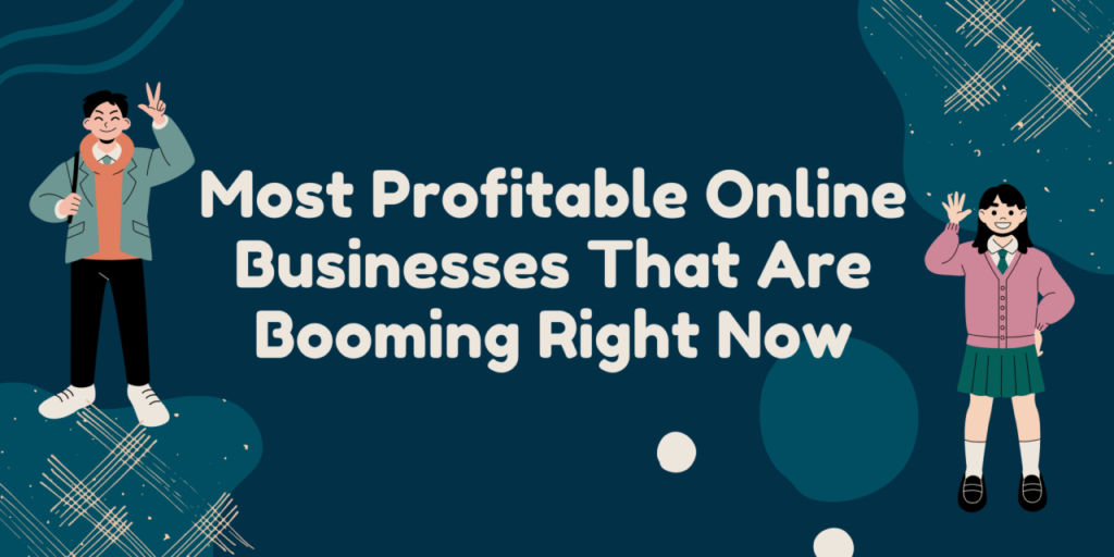 Online profitable business most beginners